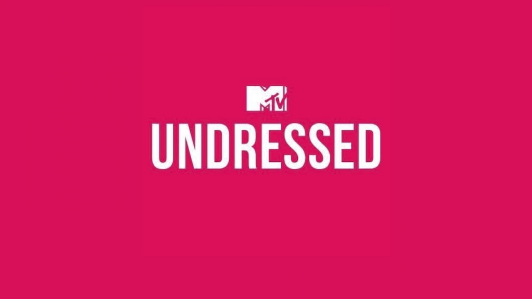 MTV Undressed