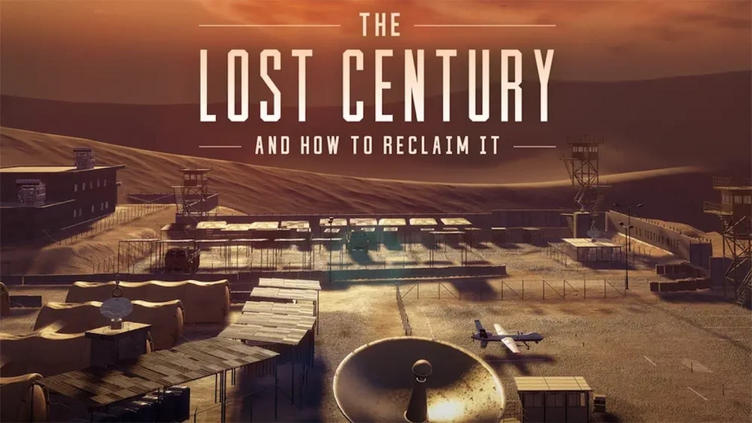 The Lost Century: And How to Reclaim It