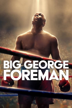 Big George Foreman: The Miraculous Story of the Once and Future Heavyweight Champion of the World