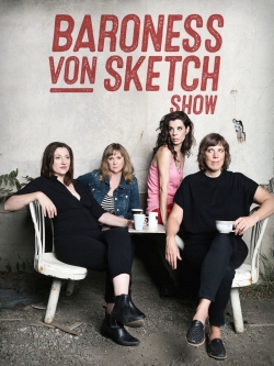 Baroness von Sketch Show