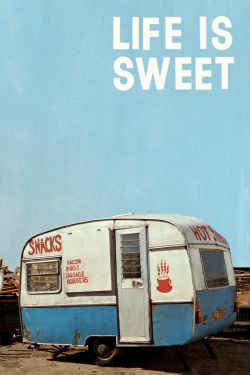 Life Is Sweet