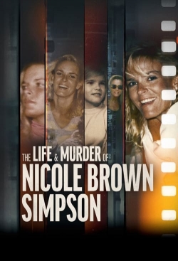 The Life & Murder of Nicole Brown Simpson