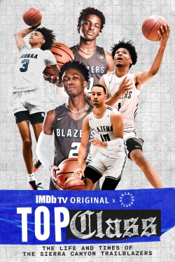 Top Class: The Life and Times of the Sierra Canyon Trailblazers