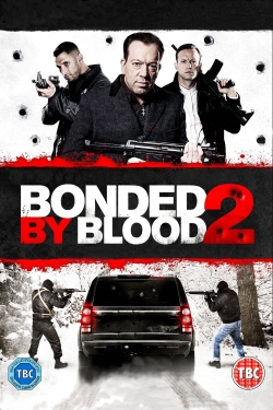 Bonded by Blood 2